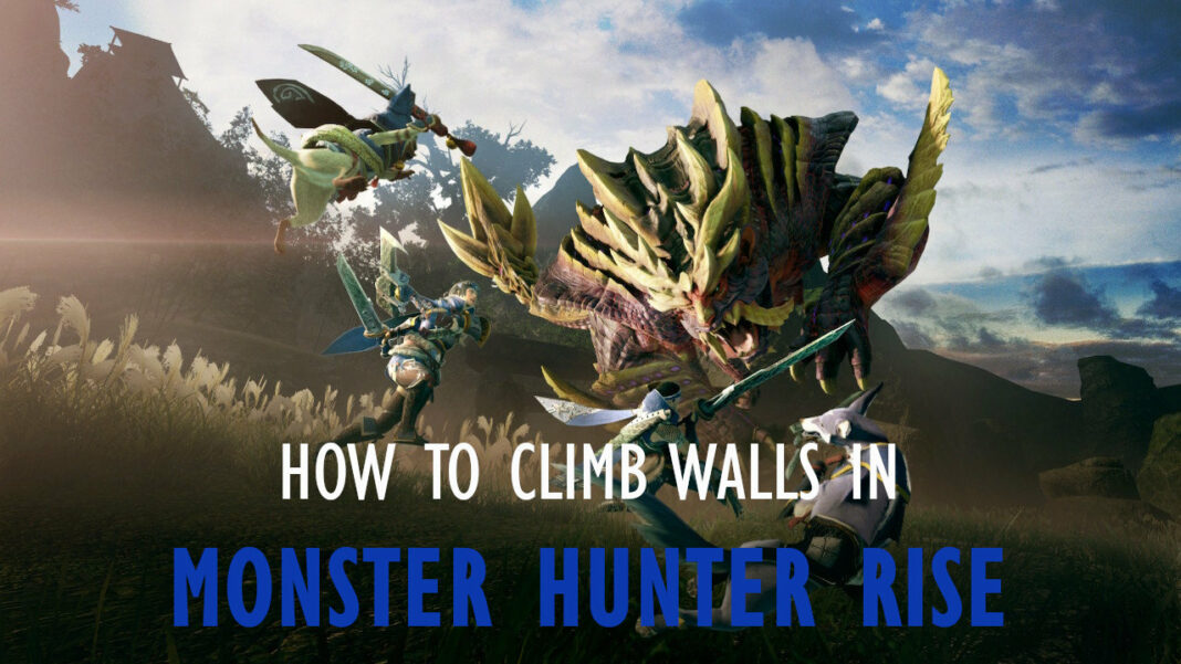 monster-hunter-rise-how-to-climb-walls