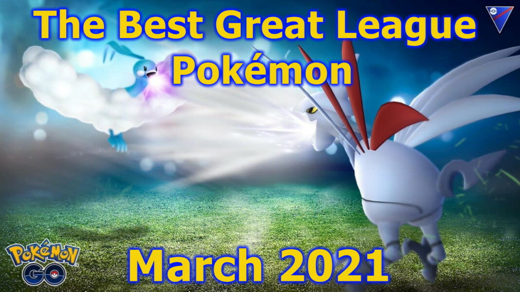 Pokemon-GO-Great-League-Guide-–-The-Best-Pokemon-for-your-Team-March-2021