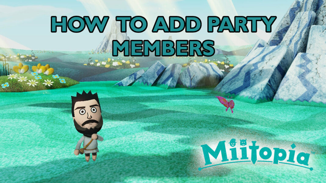 miitopia-how-to-add-party-members