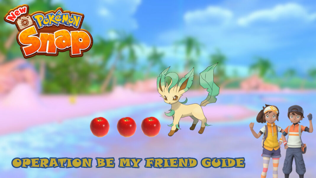 new-pokemon-snap-operation-be-my-friend